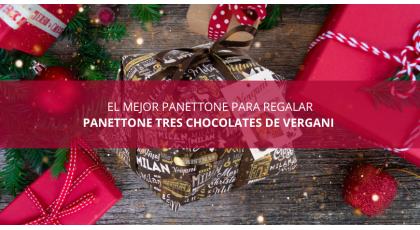 Panettone Tres Chocolates de Vergani: el detalle perfecto para regalar en Navidad